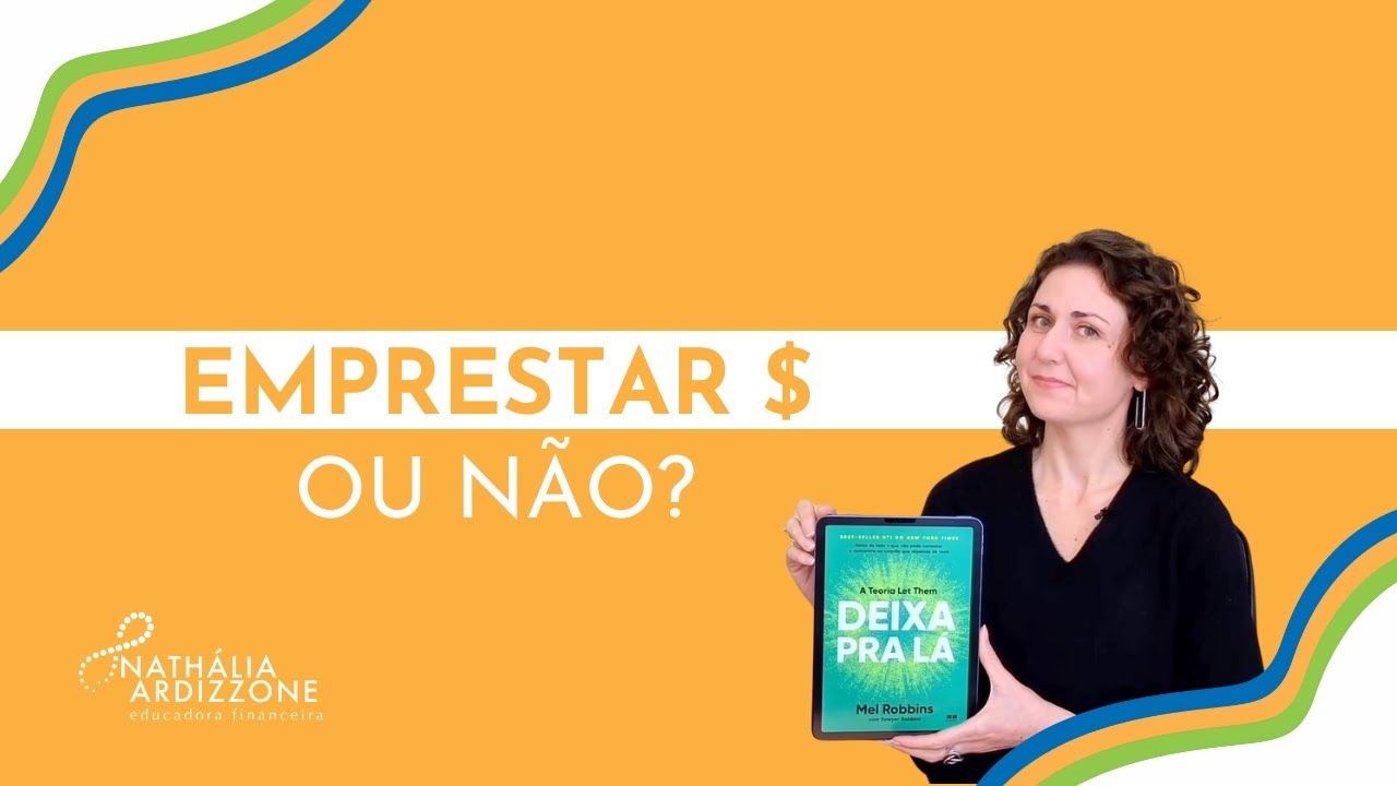 O perigo oculto de EMPRESTAR DINHEIRO (não é o calote!) | Deixa Pra Lá - Mel Robbins