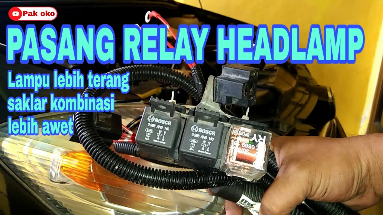 Tutorial cara pasang sendiri relay set lampu mobil