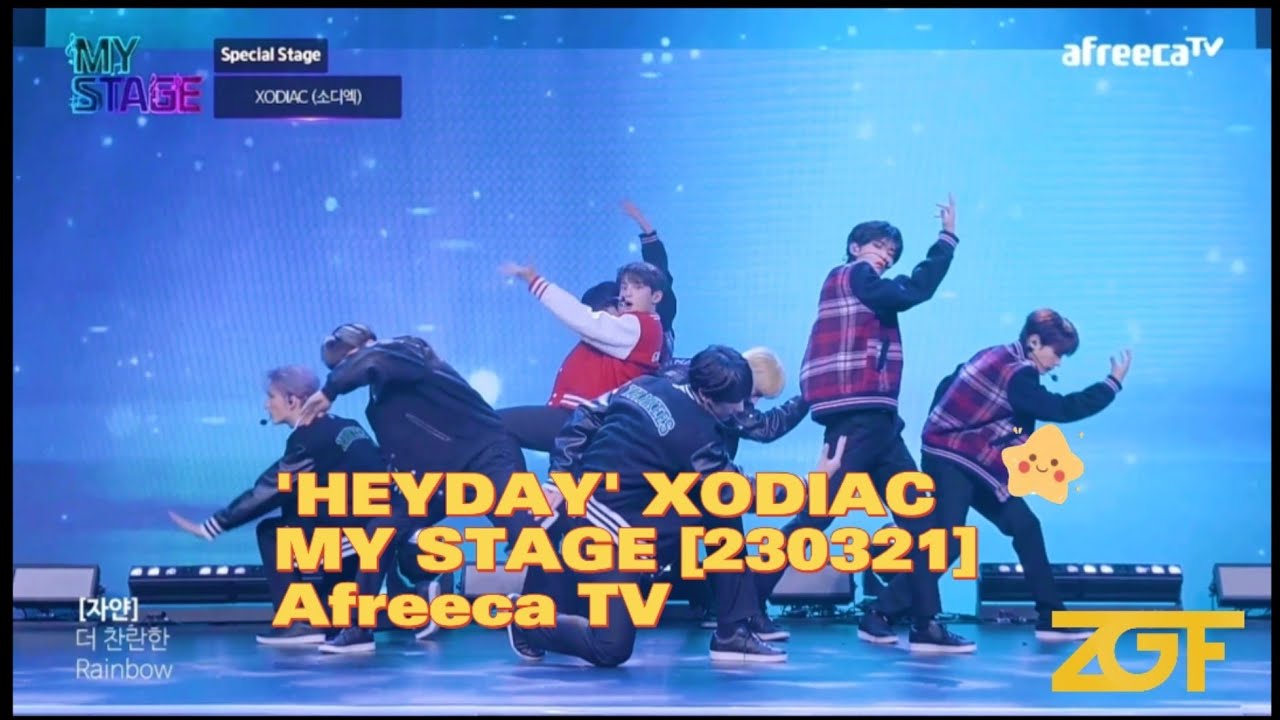 [240321] 'HEYDAY' XODIAC // MY STAGE, Afreeca TV