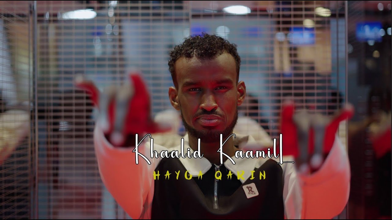 KHAALID KAAMIL - HAYGA QARIN - OFFICIAL MUSIC VIDEDO 2024