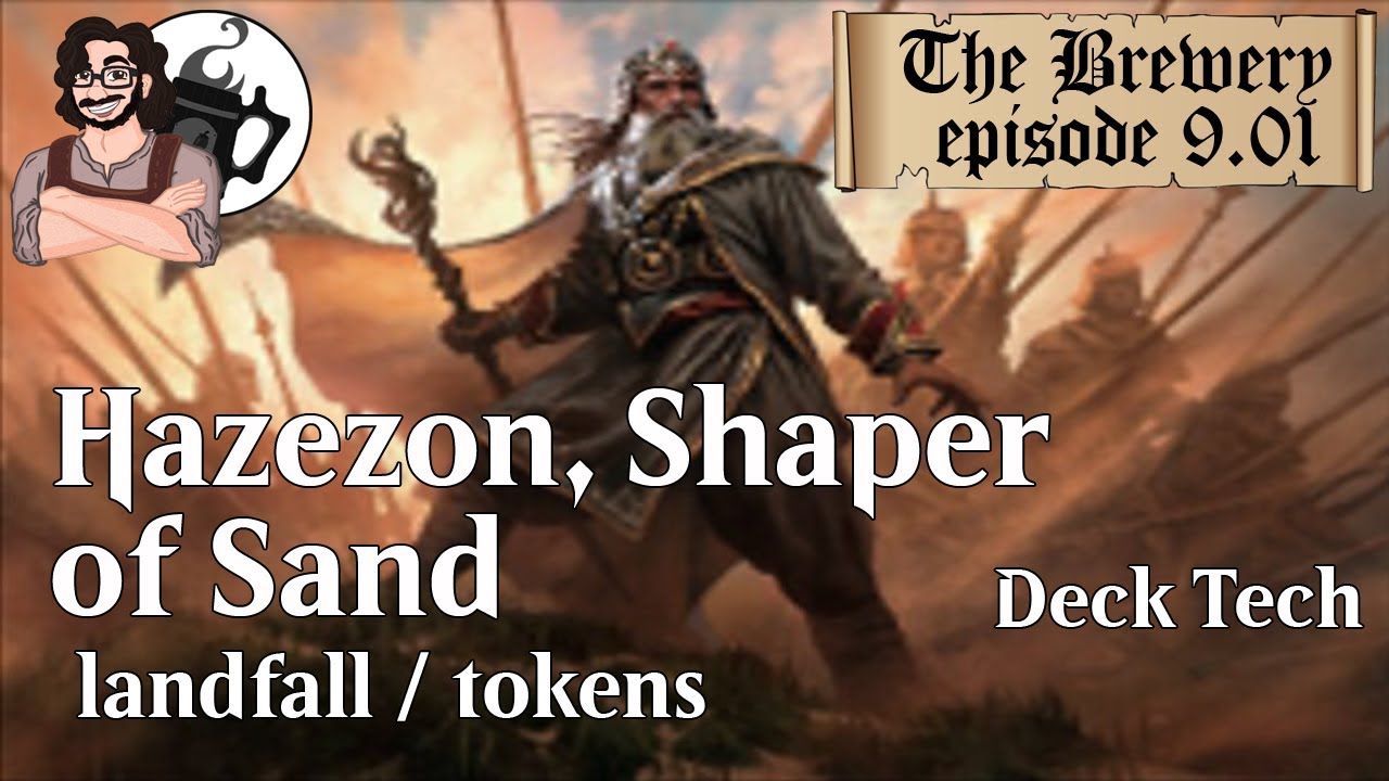 Hazezon, Shaper of Sand | Landfall / Tokens - The Brewery [S0901]