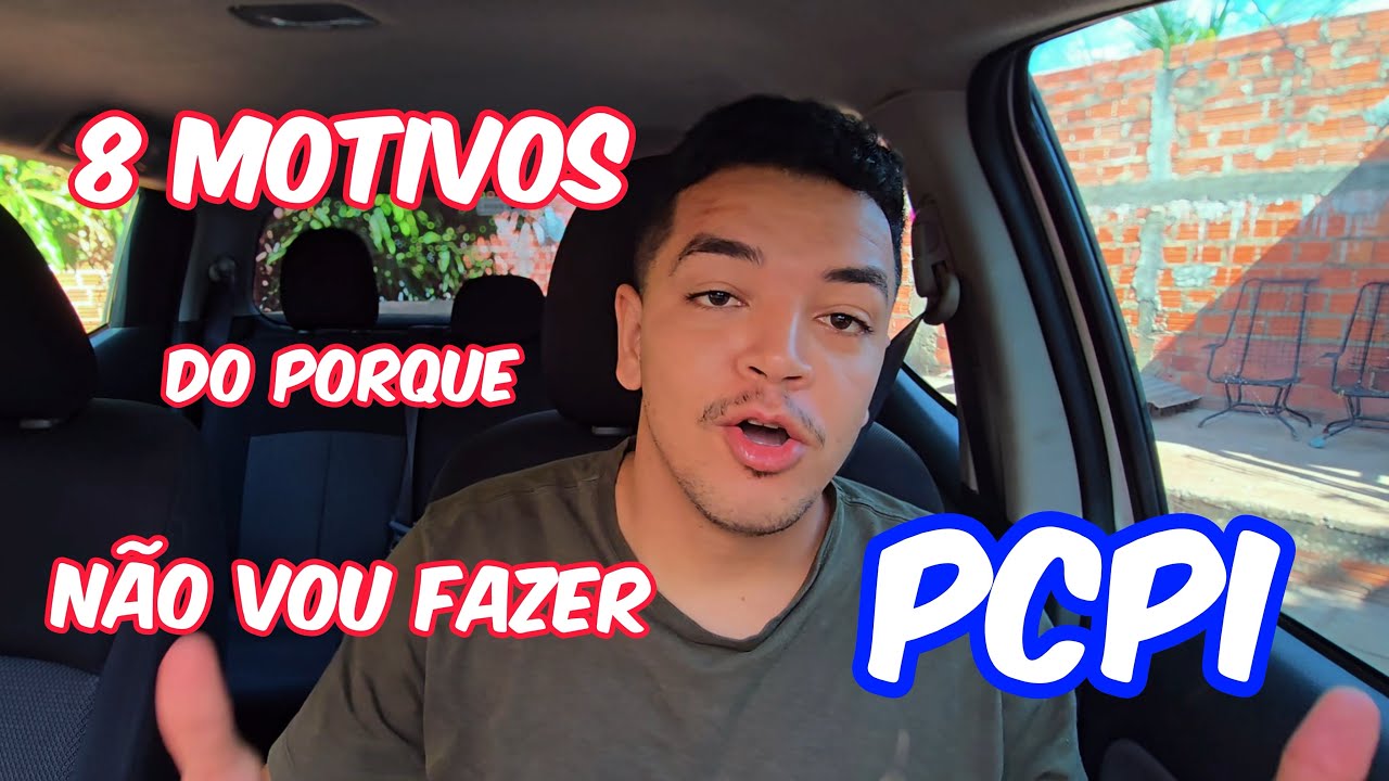 PCPI ou PMPI? | 8 motivos do porque não vou fazer