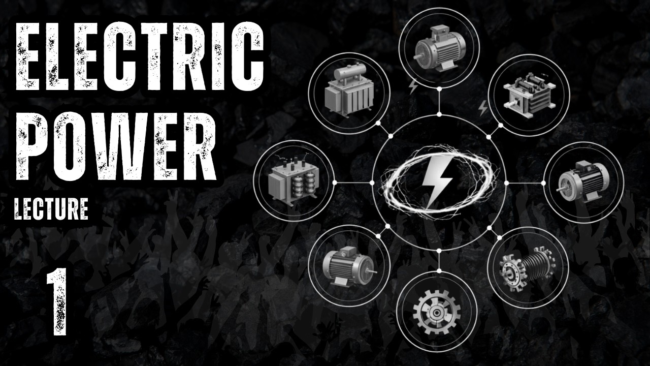 Electrical Power || Lecture 1