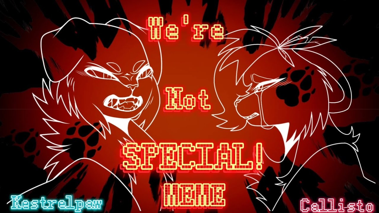 We're not SPECIAL || Twistedclan animation meme