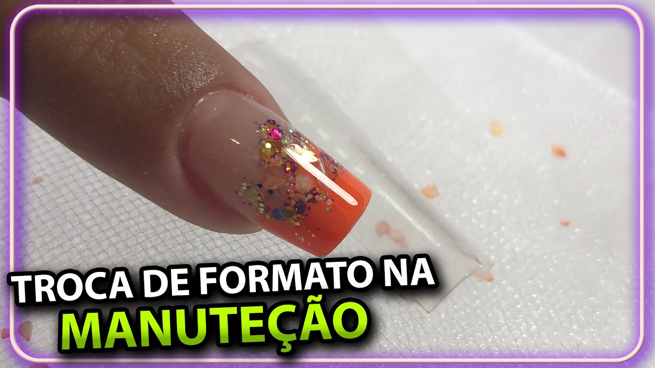 MANUTENÇÃO com TROCA DE FORMATO e NAIL ART usando Molde F1 com Gel!