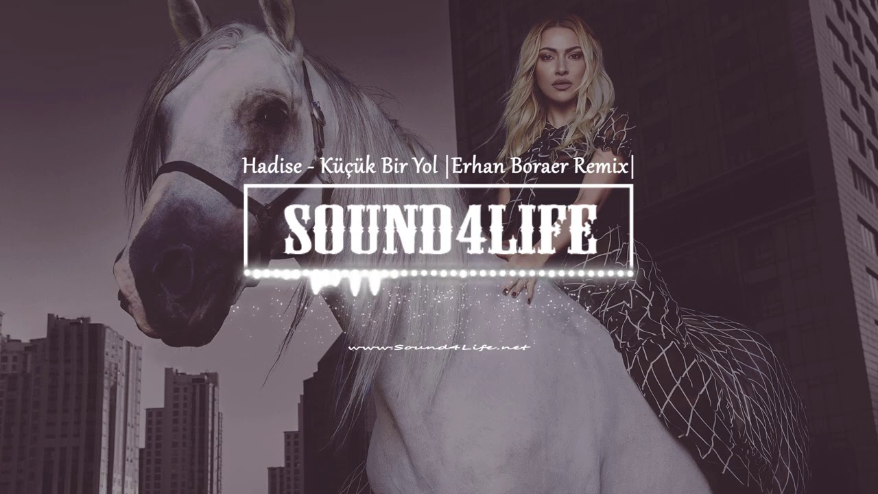 Hadise - Küçük Bir Yol (Erhan Boraer Remix)