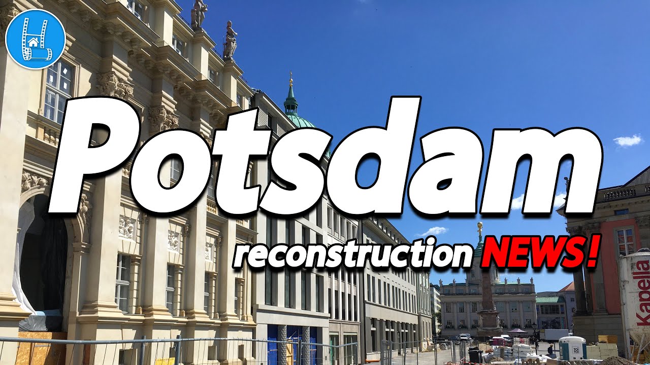 Potsdam reconstruction NEWS! 🇩🇪 4K