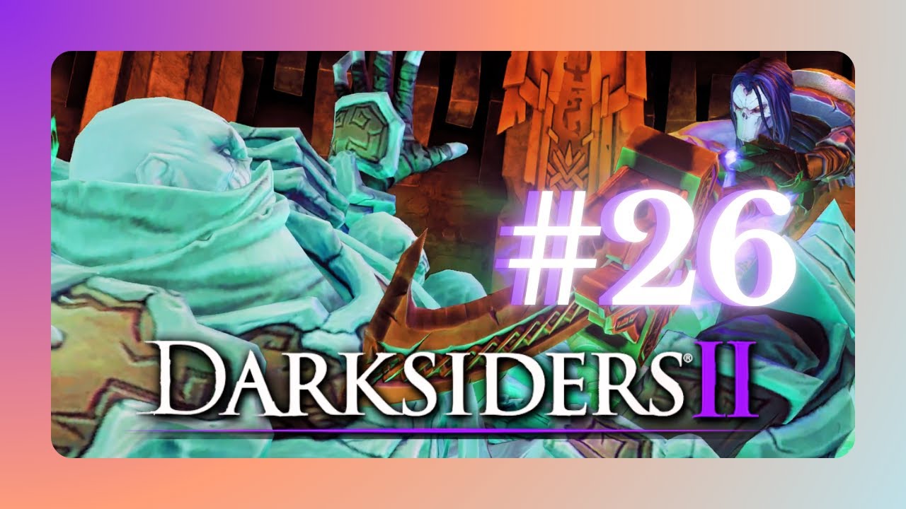FARISEO - Darksiders II DeathInitive Edition - #26 | GAMEPLAY - PS5