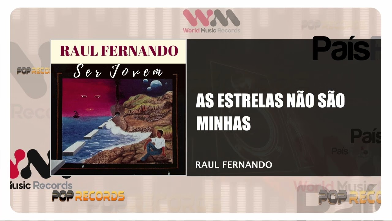Raul Fernando - As Estrelas Não São Minhas