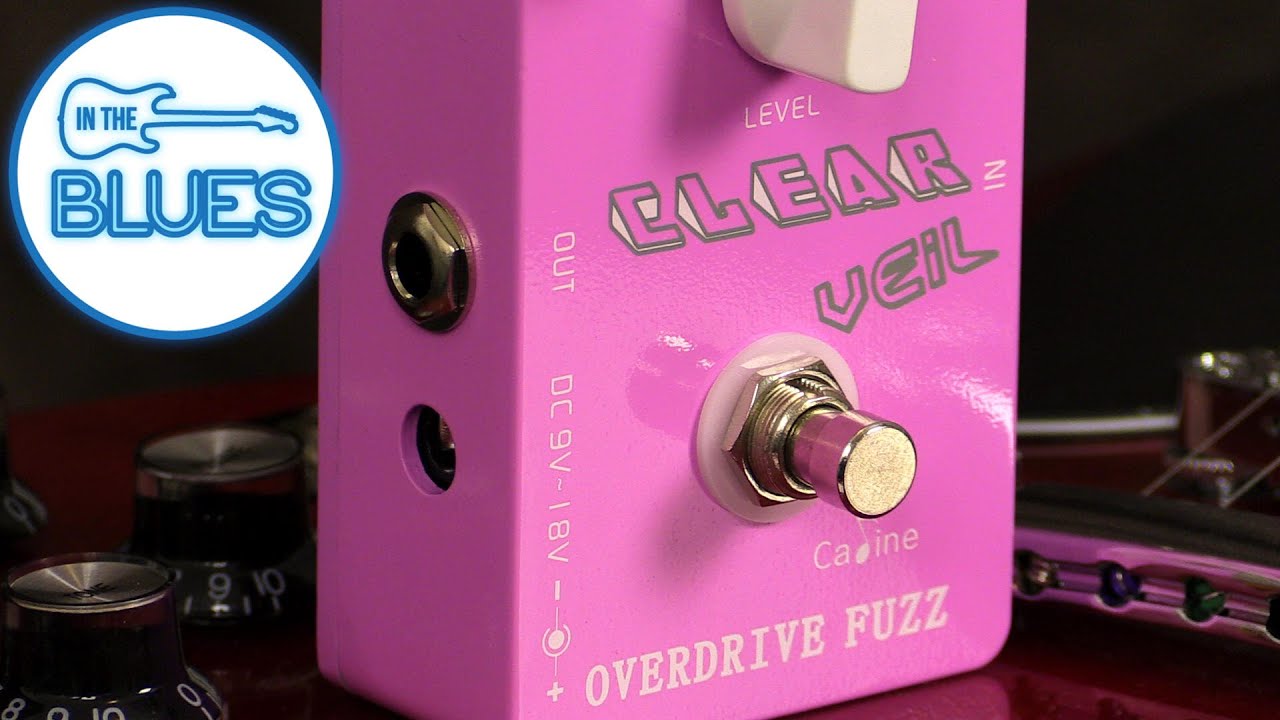 Caline Clear Veil Fuzz Overdrive Pedal