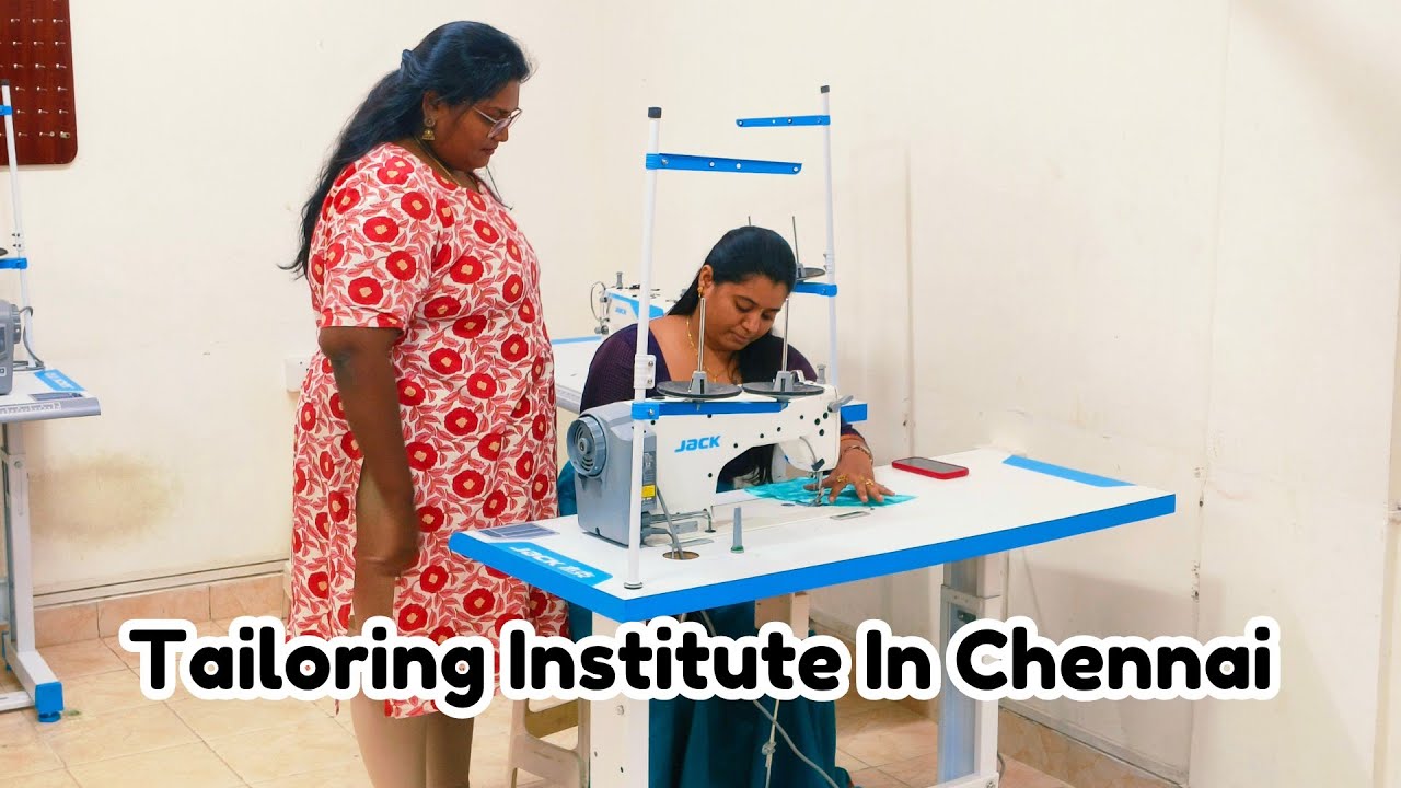 💥 Tailoring Institute In Chennai 💥 Jose's Inculcation | Tailoring Classes In Chennai