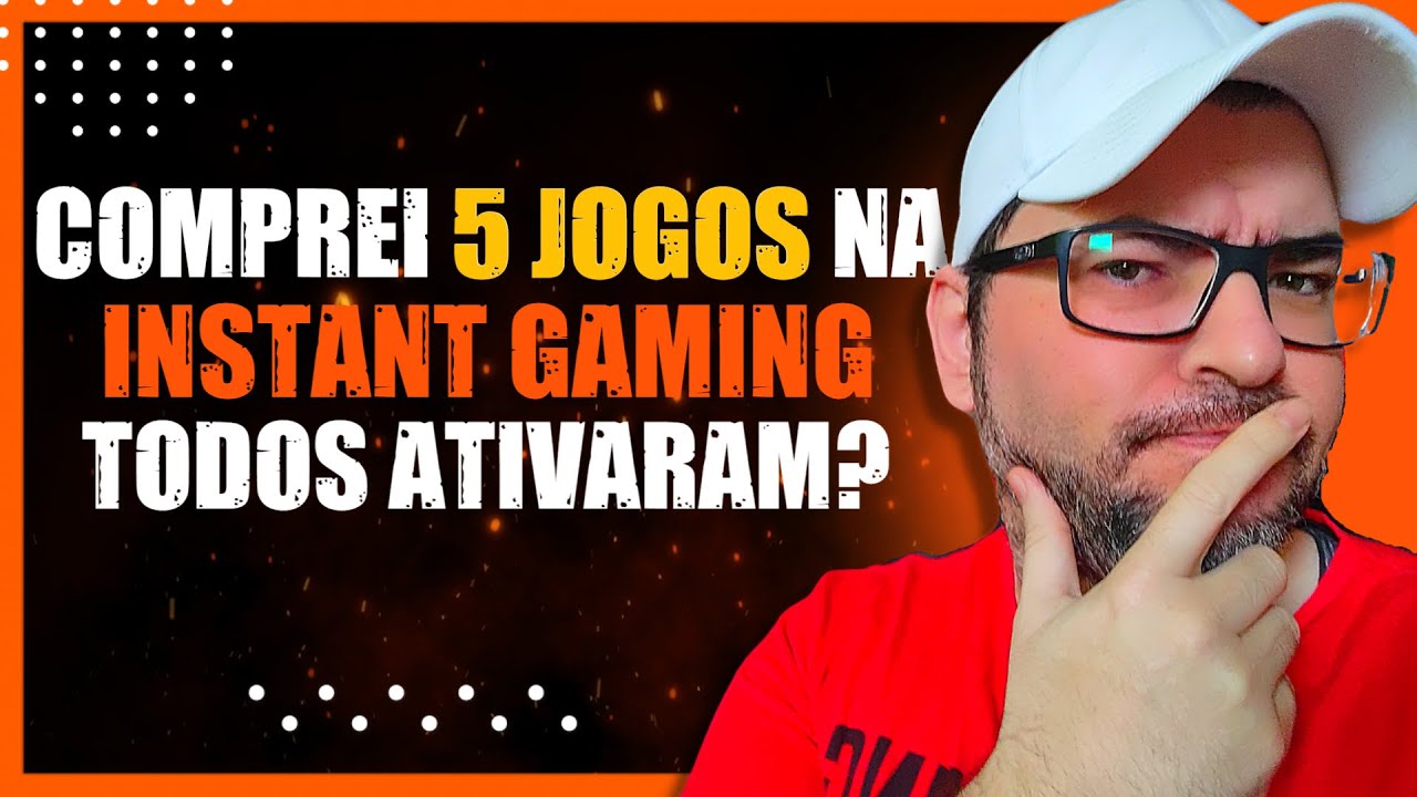 Como Comprar na Instant Gaming | Comprei 5 Jogos Todos Ativaram?