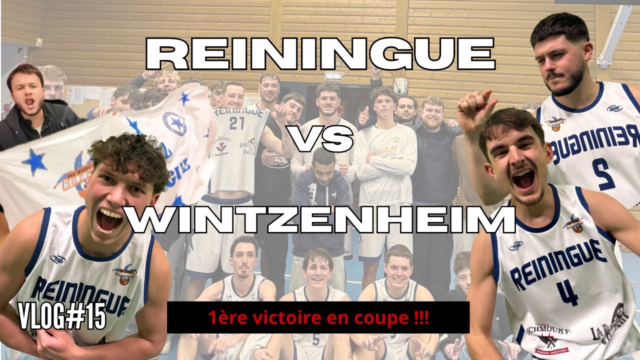REININGUE-WINTZENHEIM 1er match de coupe et première victoire !!!
