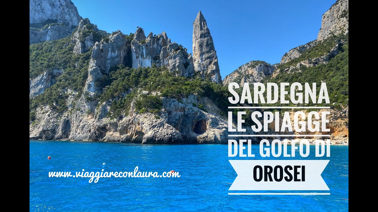 Sardegna costa Est: le spiagge del Golfo di Orosei e dintorni