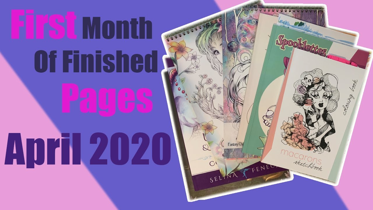 April 2020 Completed Adult Coloring Pages/Pens,Prismacolor Premiers,Illo Hue,Ohuhus,Copic Markers