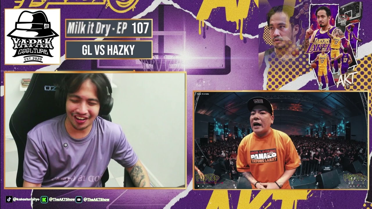 MILK IT DRY EPISODE 107 | GL vs HAZKY