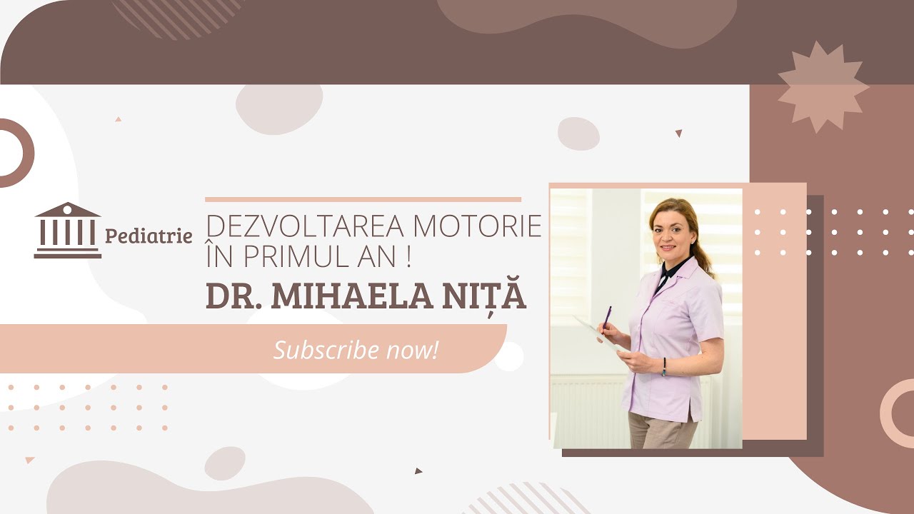 DEZVOLTAREA MOTORIE  ÎN PRIMUL AN DE VIAȚĂ