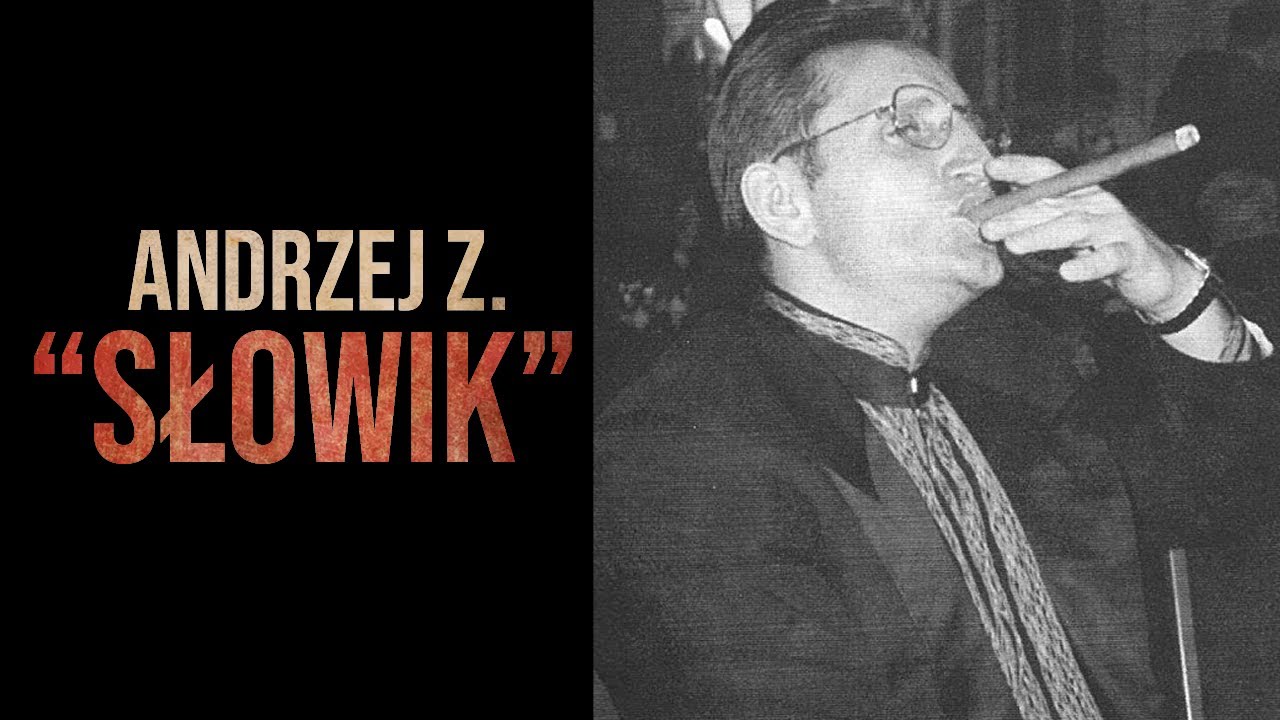 Sylwetki polskich gangsterów #31: Andrzej Z. 