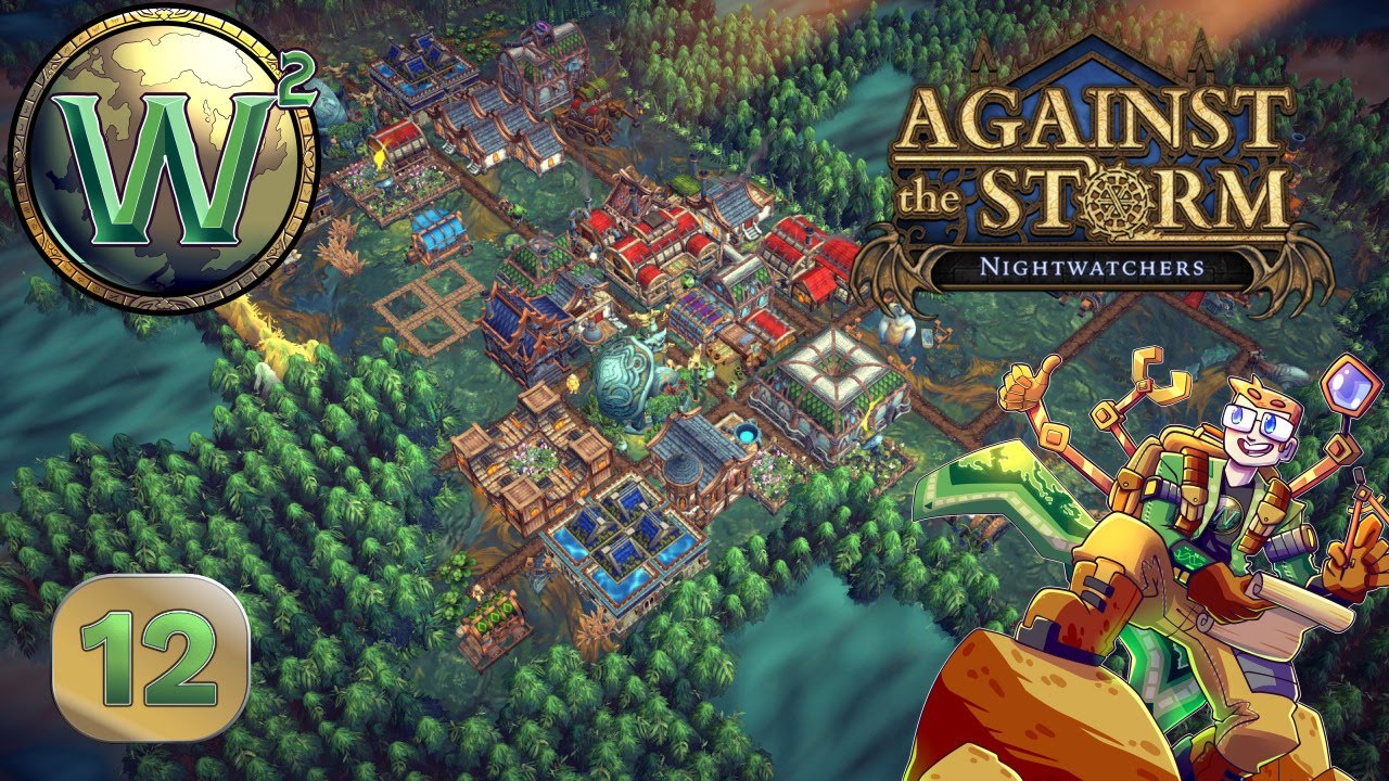 Against the Storm - Update 1.8 - Happiness without Services - Let's Play - Episode 12