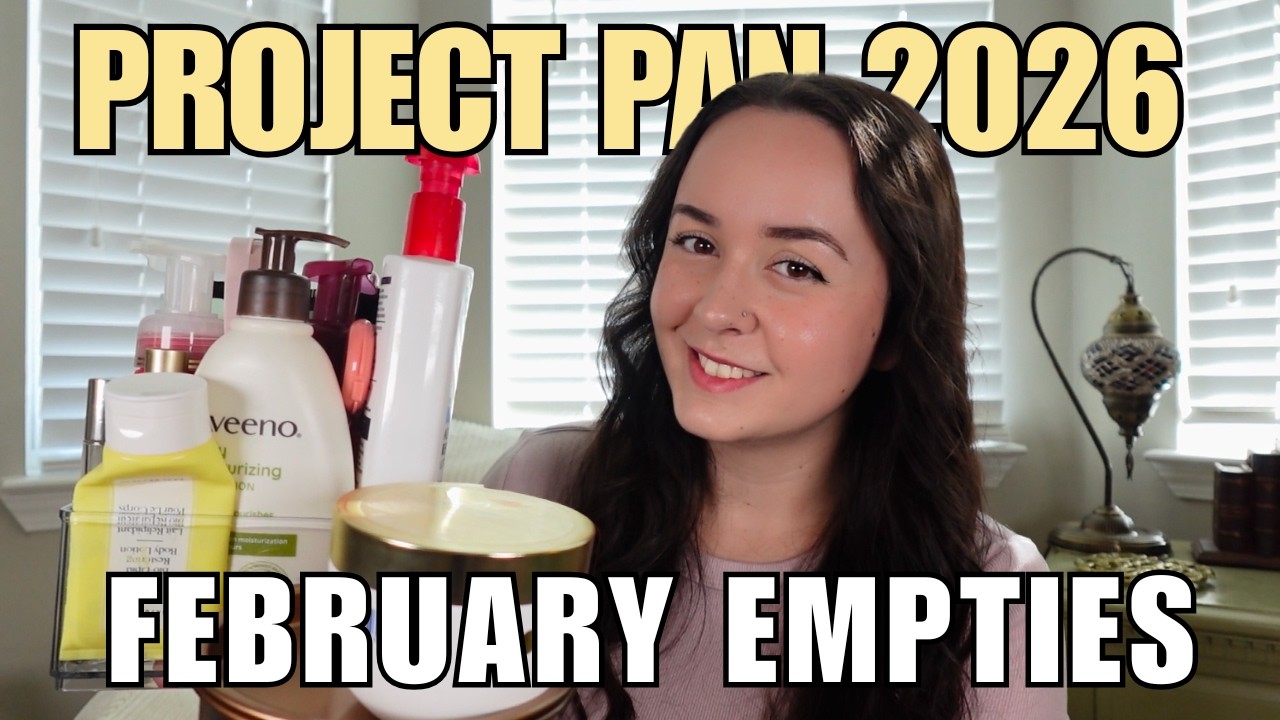 I FINISHED HOW MANY?! 💄 | February Empties Project Pan 2026