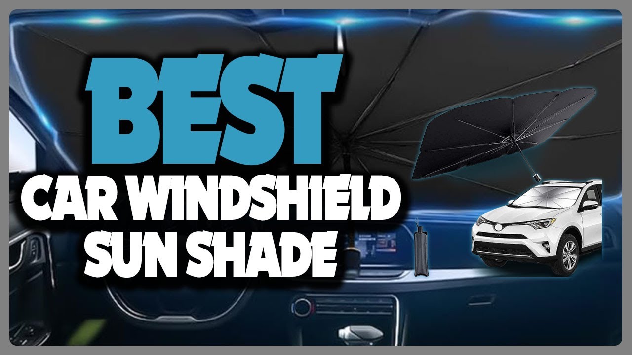✅ Top 5: Best Car Windshield Sun Shade Reviews In 2025 I Best Sun Shade For Car [ Expert Reviews ]