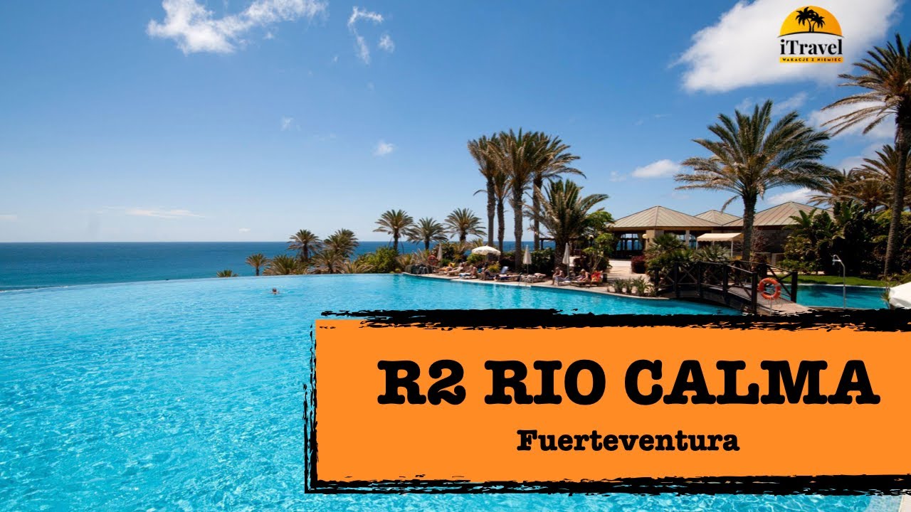 R2 Rio Calma Hotel & Spa **** / Fuerteventura / Costa Calma