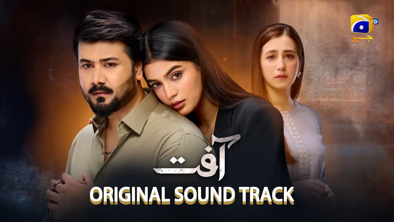 Aafat  Full OST | Rachel Johnson & Shani Arshad  Ali Abbas, Laiba Khan, Hibba Aziz | 