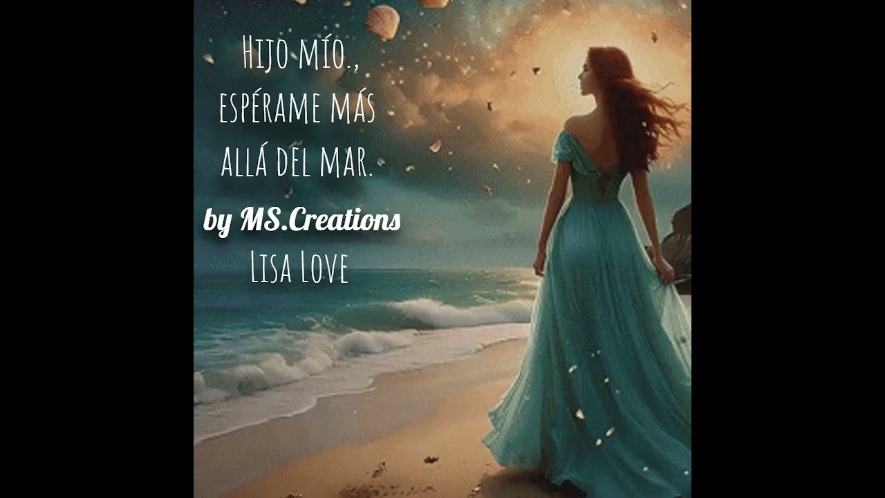 Hijo mío, Espérame más allá del Mar – MS.Creations | Bachata Romántica