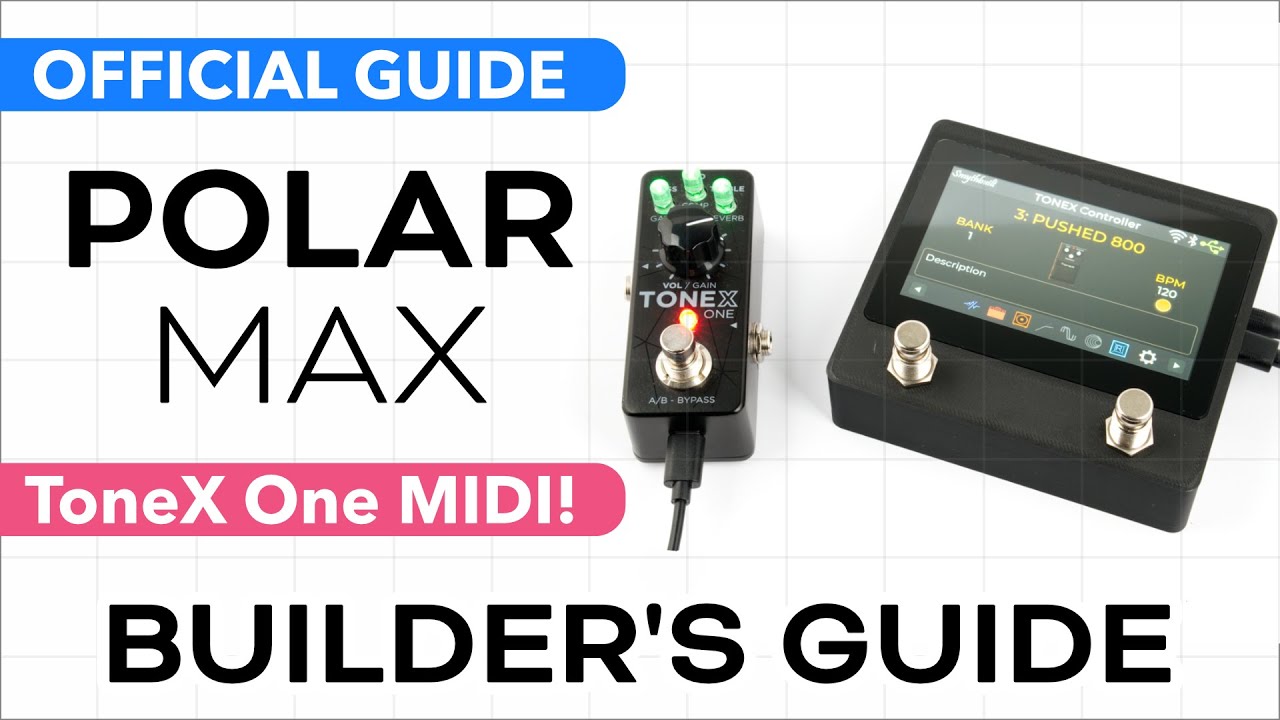 Building a Polar Max - ToneX One MIDI Controller