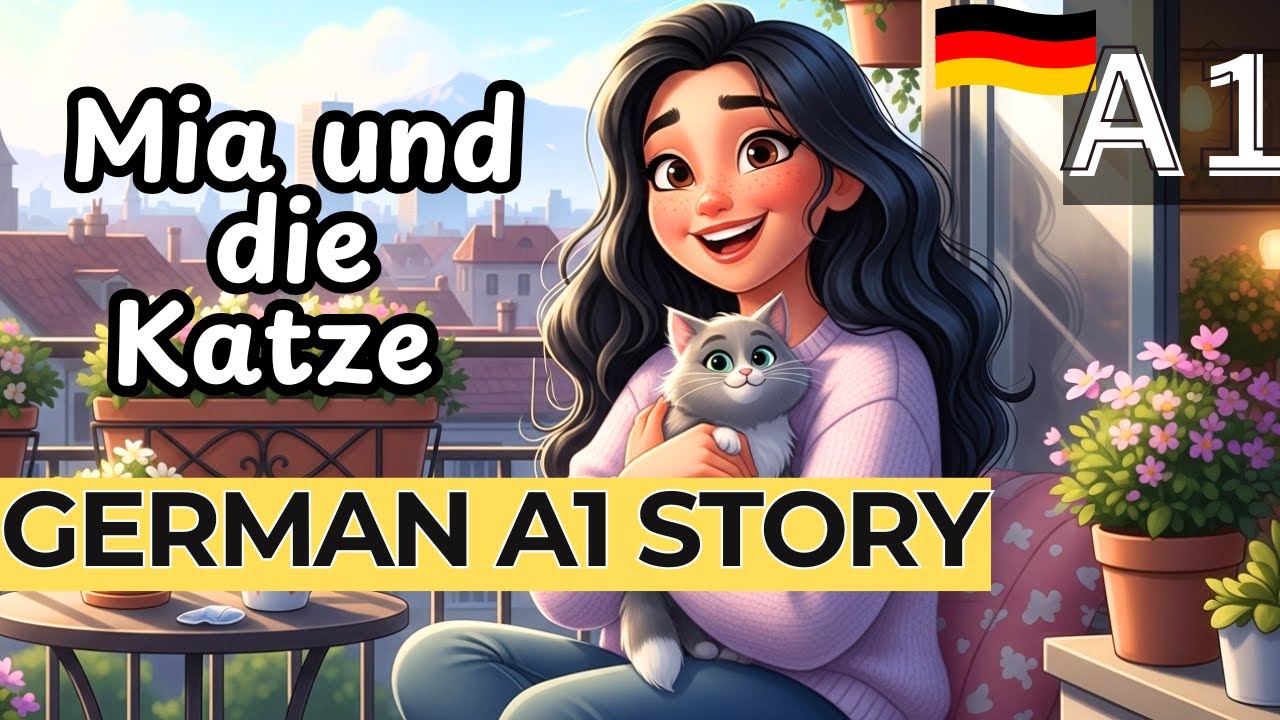 Learn German:  Mia und die Katze 🐱Easy A1 Story (With subtitles)