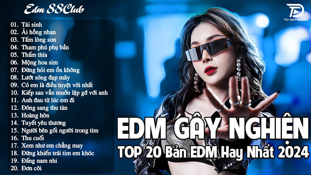 Tái Sinh Remix ♫ BXH Nhạc Trẻ EDM Hot Trend TRIỆU VIEW - Top 15 Bản EDM TikTok Hot Trend