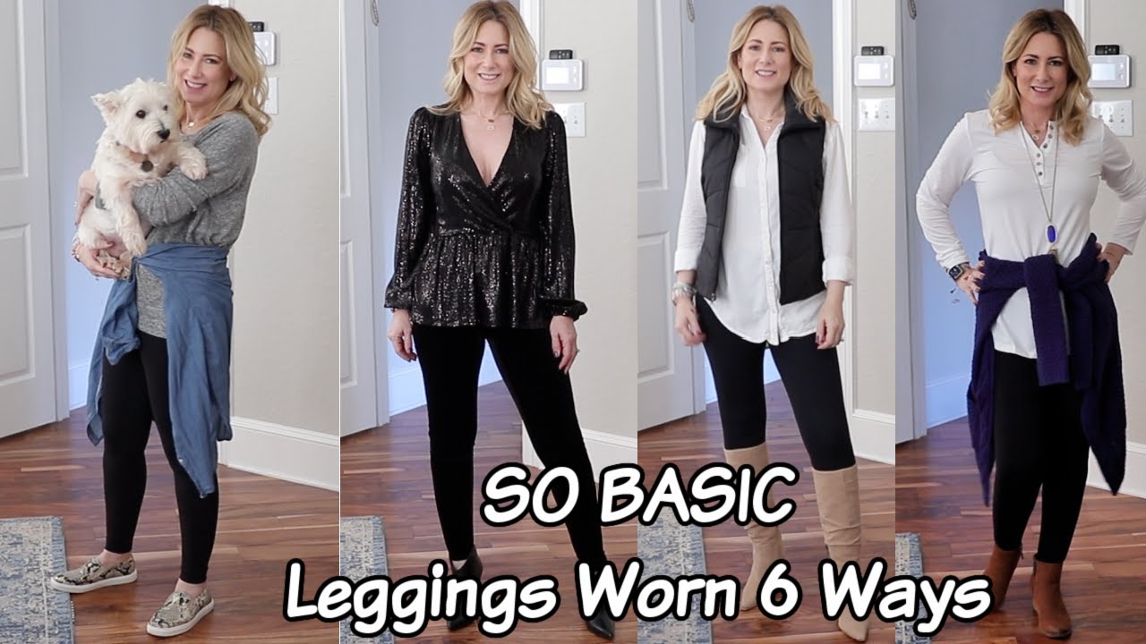 SO BASIC | 6 Ways to Wear Leggings | MsGoldgirl