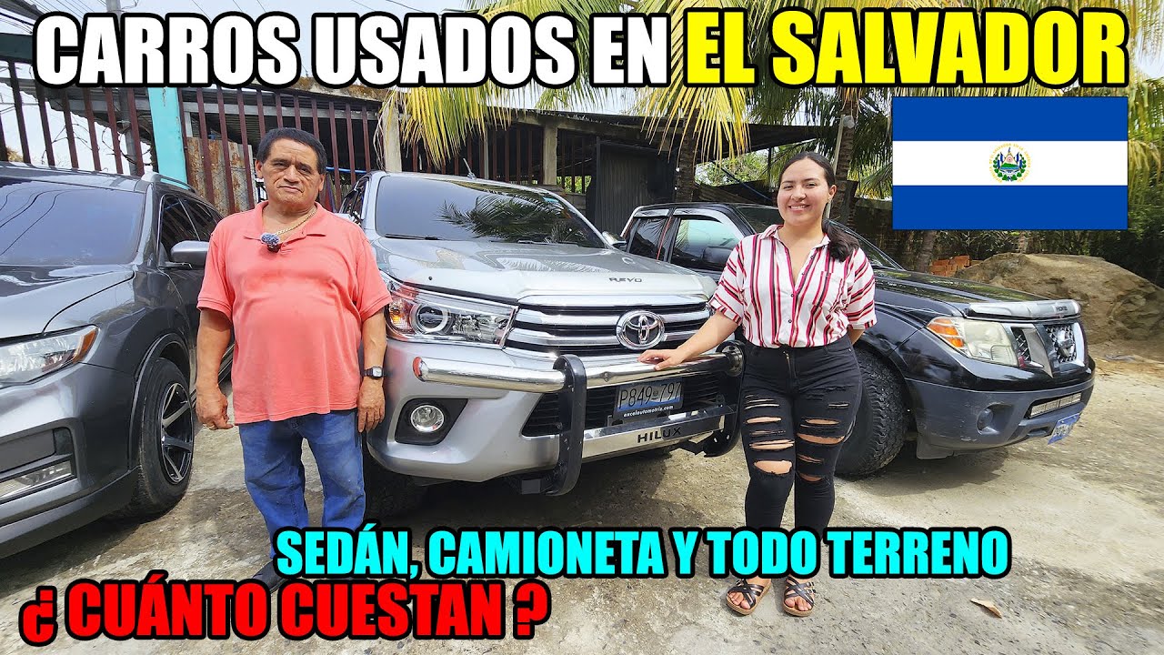 PRECIO DE LOS CARROS USADOS EN EL SALVADOR 😱 SEDÁN, CAMIONETAS Y TODO TERRENO
