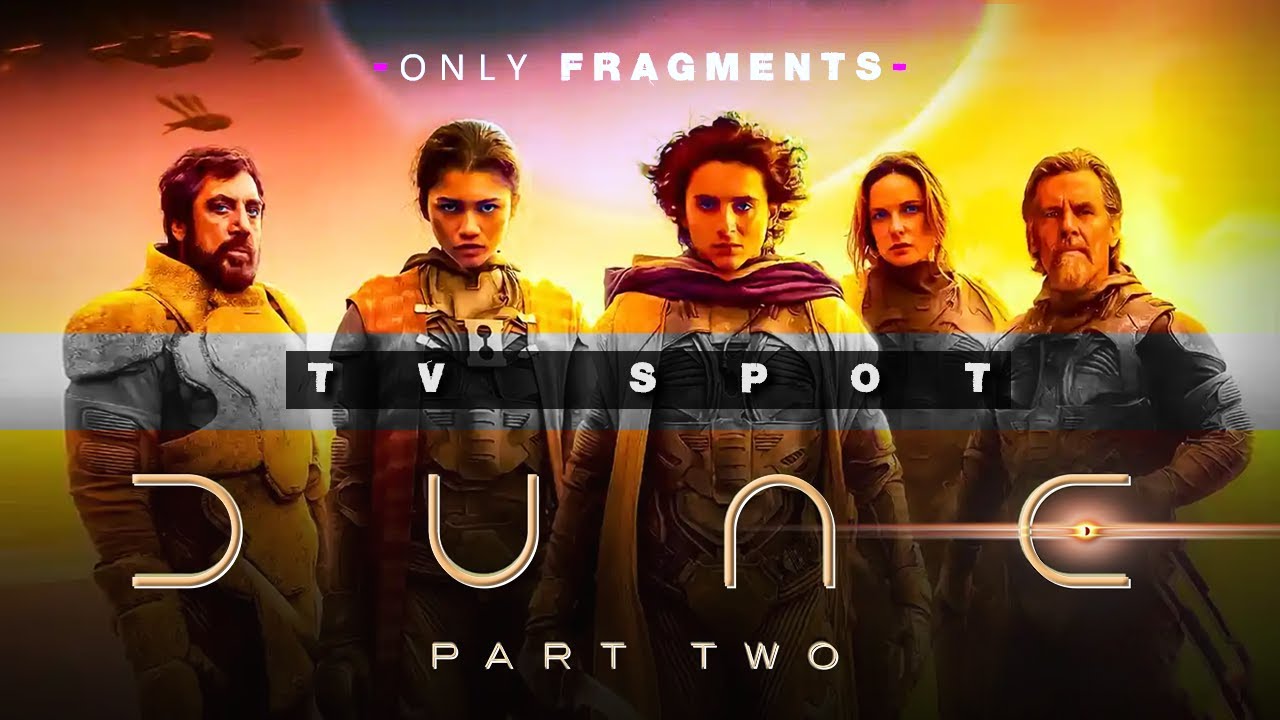 Dune: Part 2 | 'Only Fragments' (Fan-Made) TV Spot