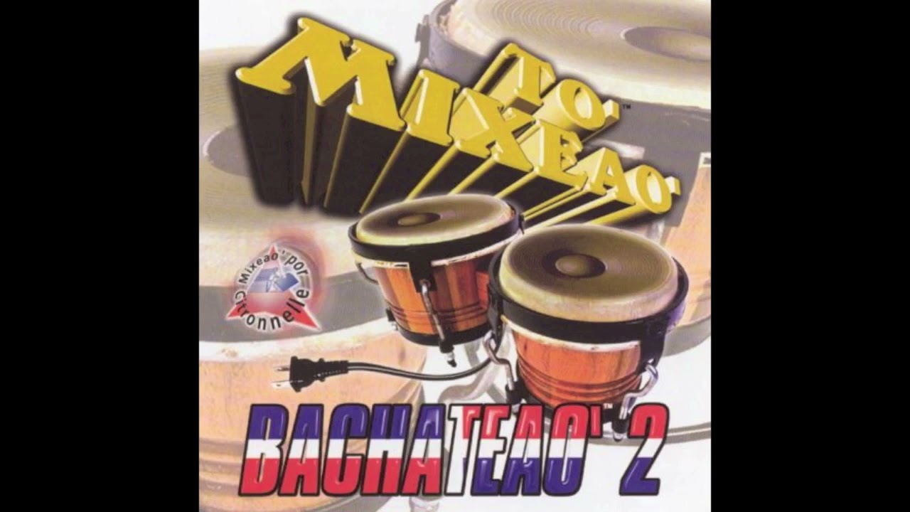 To' Mixeao' Bachateao' 2 (Mixeao' Pa' Baila) (2001)