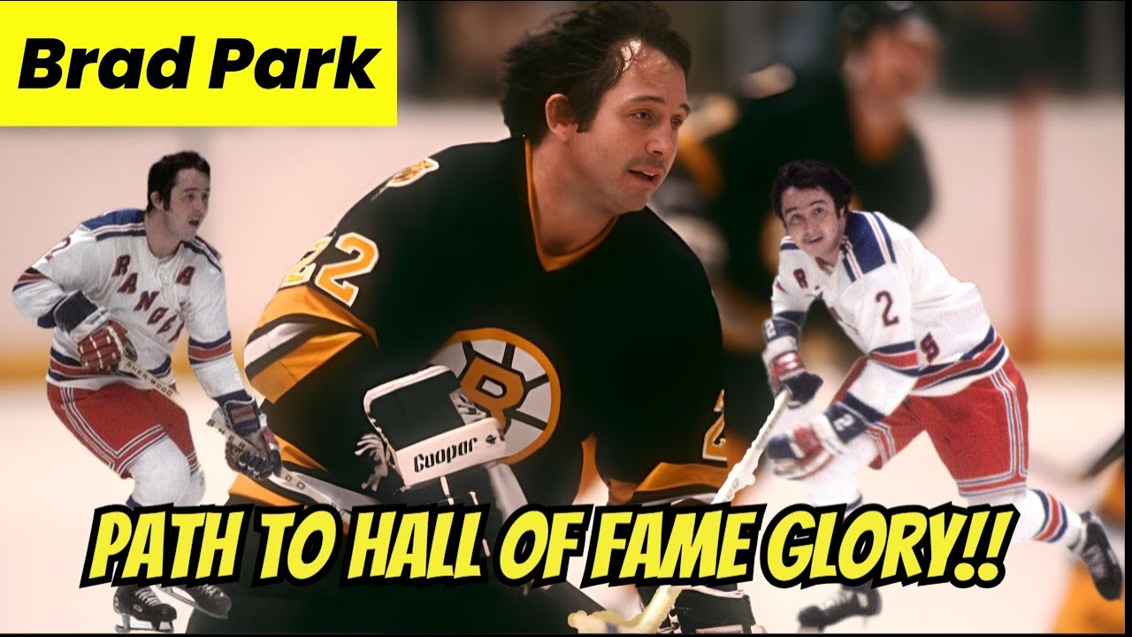 BRAD PARK'S Unbelievable Path to NHL Hall of Fame Glory!