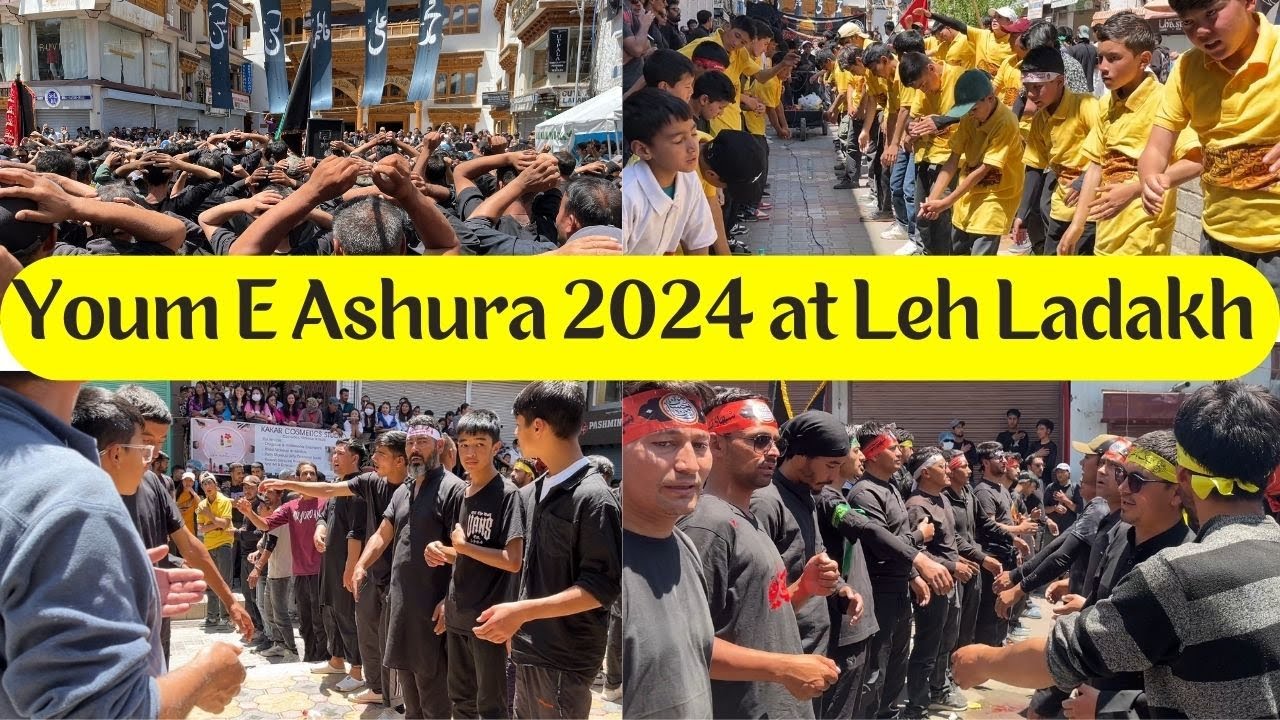 Youm E Ashura 2024 at Leh Ladakh | Muharram Procession | A Journey of Faith and Reflection |