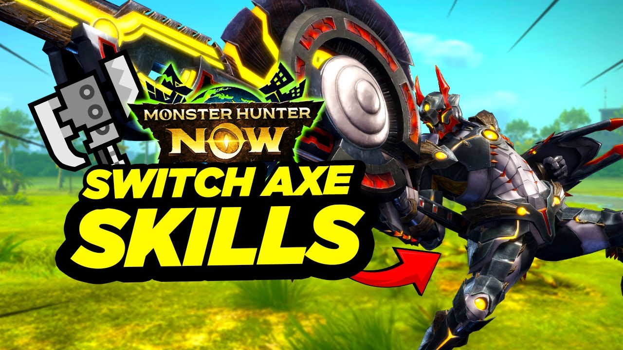 BEST SKILLS for The Switch Axe! | Monster Hunter Now