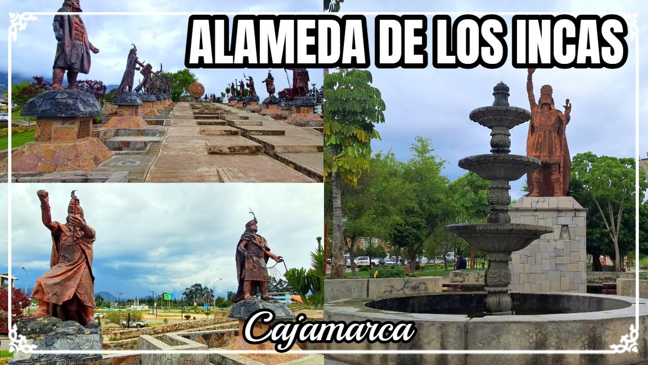 ALAMEDA DE LOS INCAS / CAJAMARCA - PERÚ