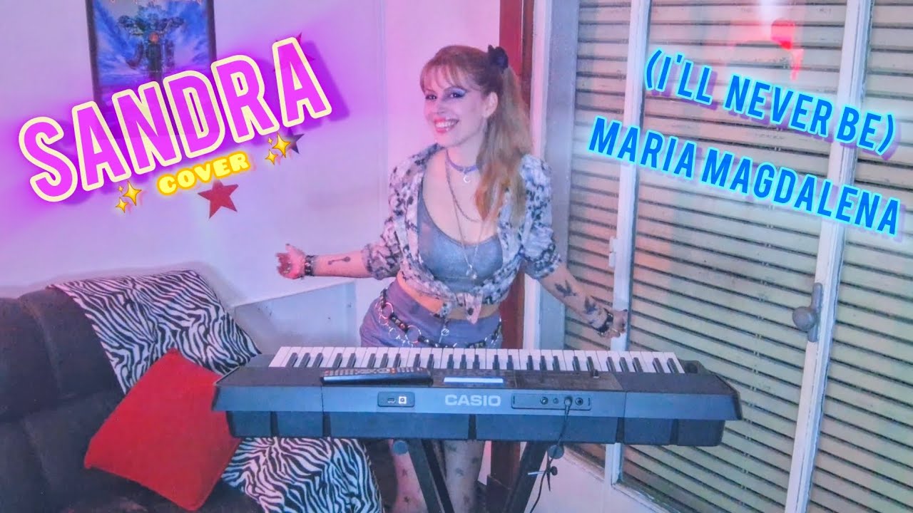 Sandra - (I'll Never Be) Maria Magdalena - Keyboard | Synth Cover