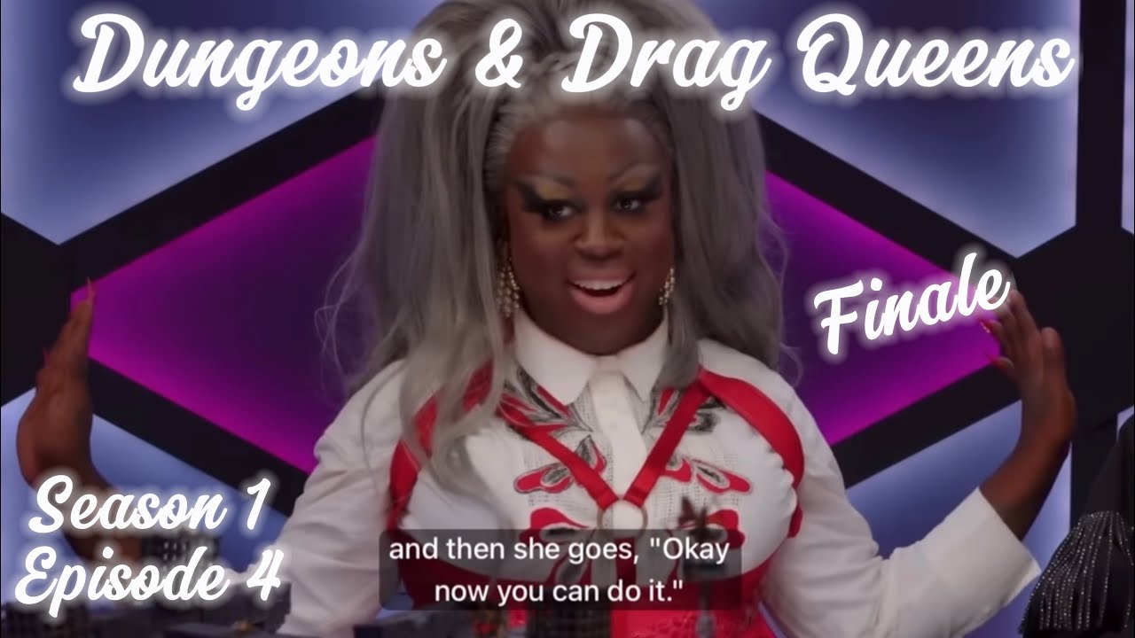 Dungeons & Drag Queens S1E4 Finale funny moments & best bits