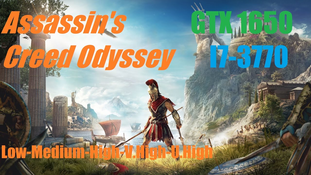 Assassin's Creed Odyssey GTX 1650 & I7-3770 Test