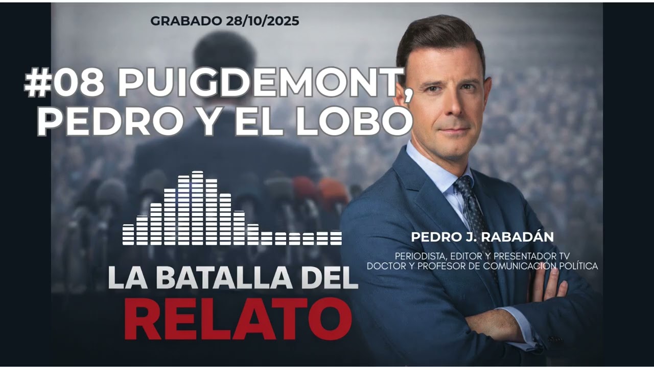 #08 Puigdemont, Pedro y el lobo