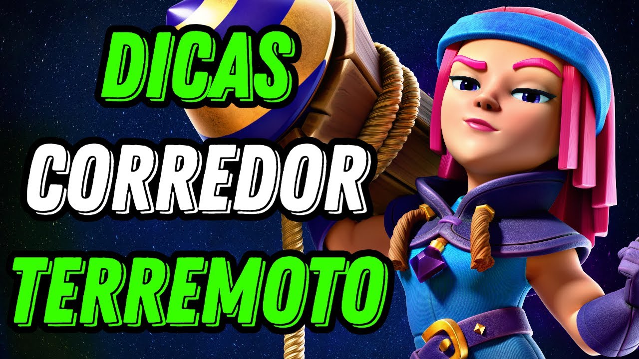 🤩 DICAS de como jogar de CORREDOR TERREMOTO! Ganhe muito FÁCIL! - Clash Royale