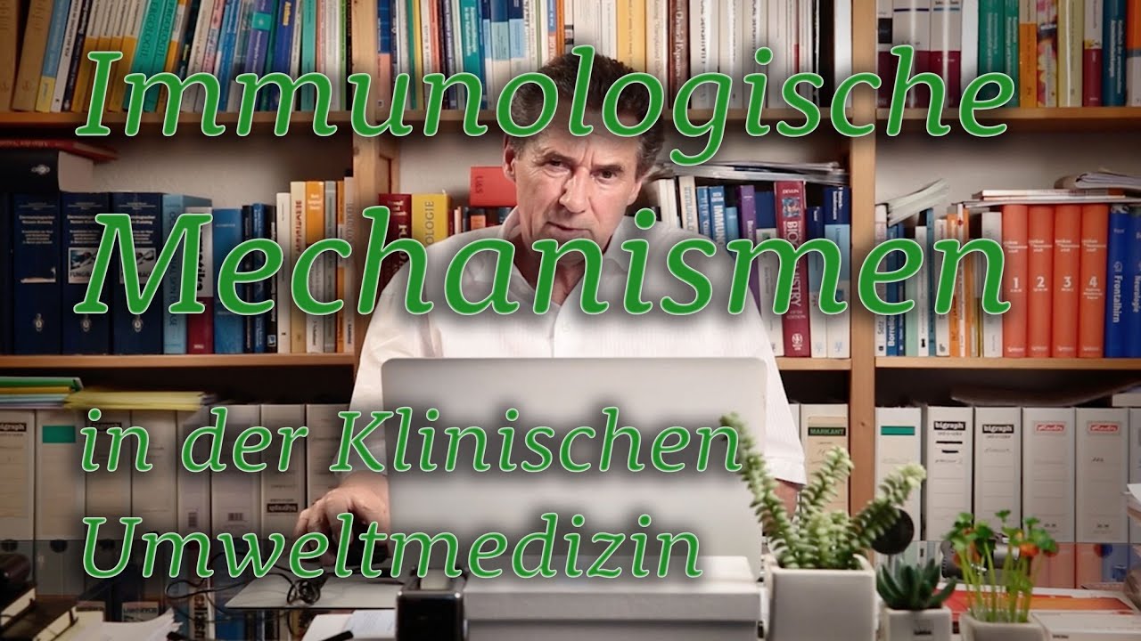 Immunologische Mechanismen in der Klinischen Umweltmedizin Dr. med Kurt Müller, Thema Immunologie