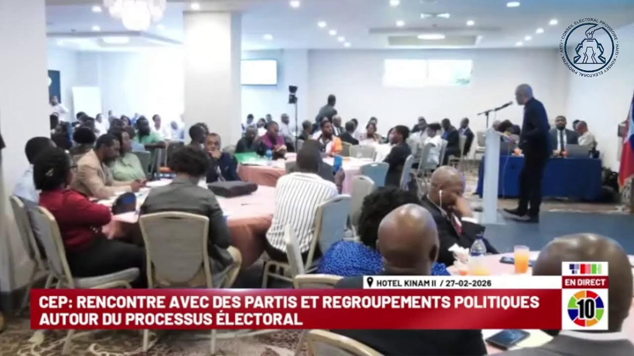JOUR 2/DEUXIEME PARTIE DE LA RENCONTRE DU CEP AVEC LES PARTIS ET LES REGROUPEMENTS POLITIQUES