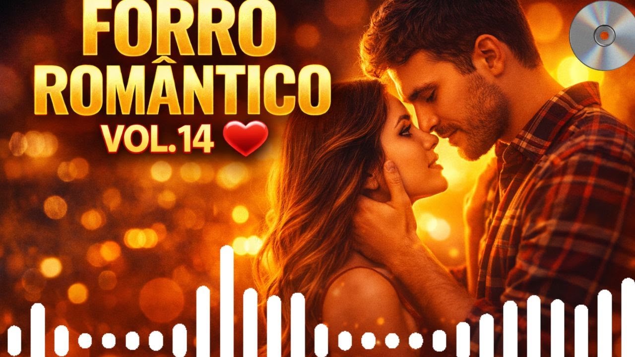 Forró Romântico Vol. 14 💔🎶 | Sofrência Que Toca o Coração