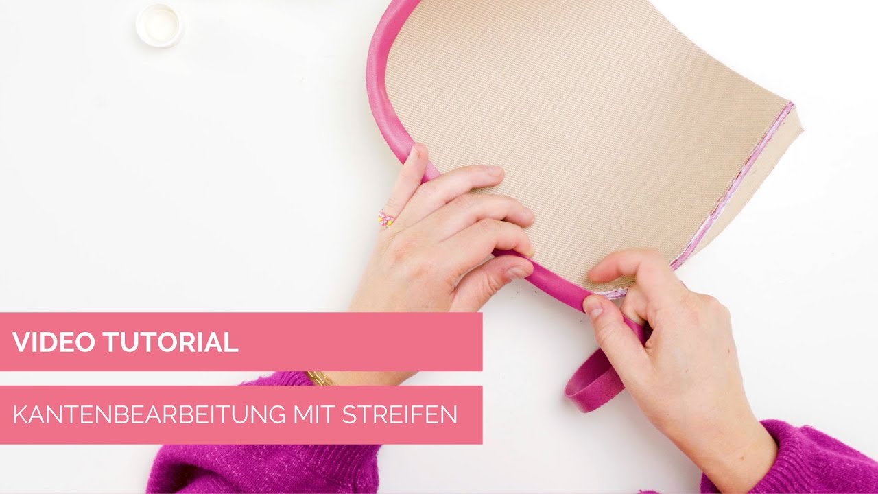 Tutorial: Offene Innenkante mit Lederstreifen verarbeiten