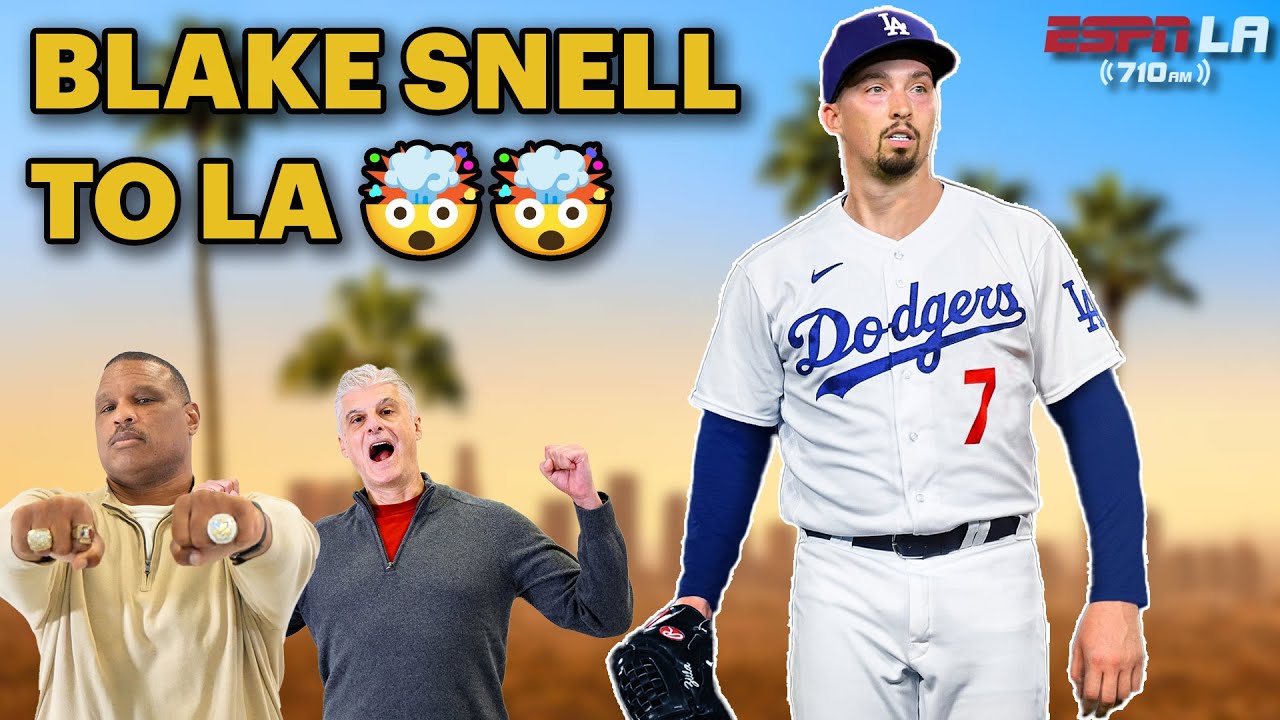 ESPN LA Reacts to Blake Snell Signing 🤯