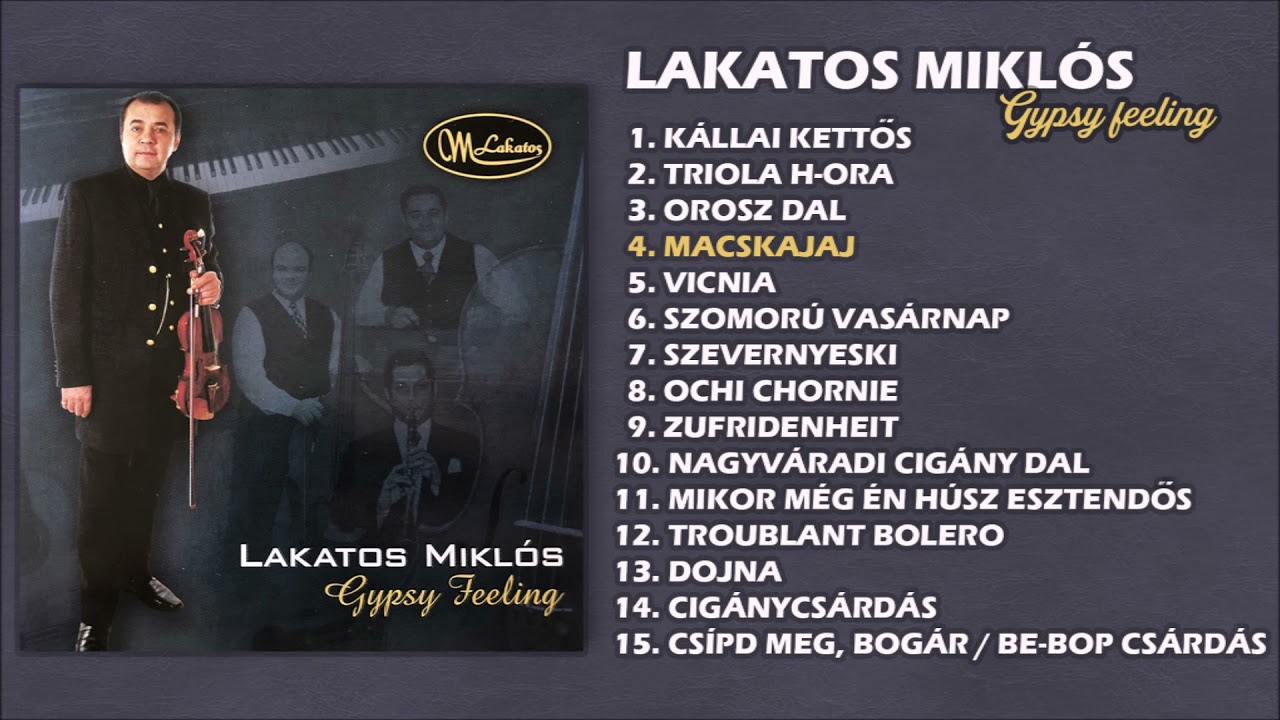 Lakatos Miklós - Gypsy feeling (Teljes album)